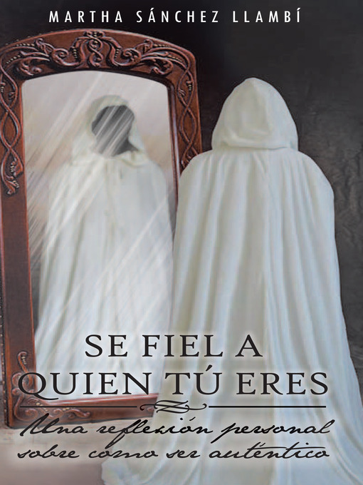 Title details for SE FIEL A QUIEN TÚ ERES by Martha Sánchez Llambí - Available